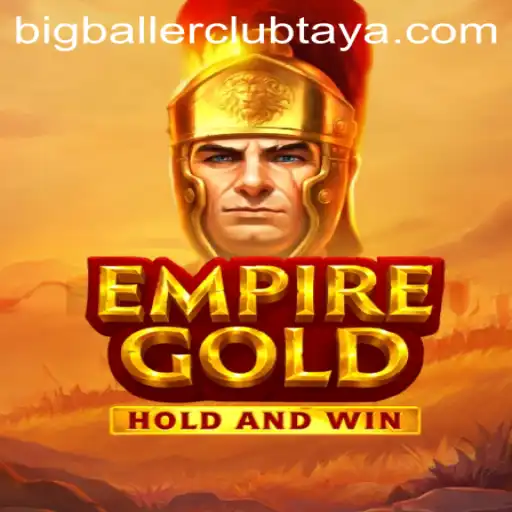 EmpireGold: The Next Frontier in Gaming with BigBallerClub