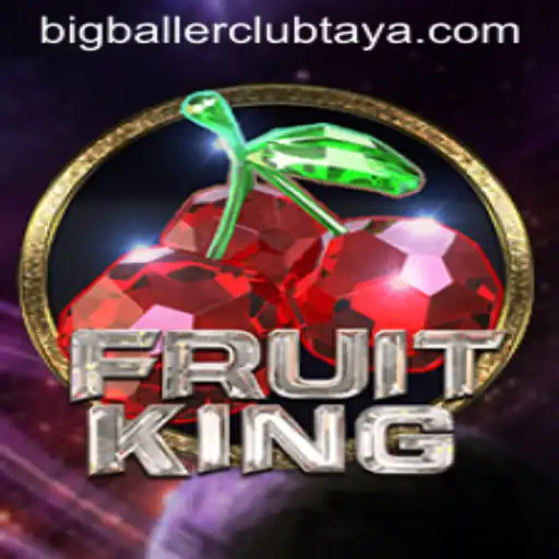 Exploring FruitKing: The Ultimate Experience in the BigBallerClub