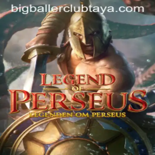 LegendofPerseus: A Mythical Journey in the Bigballerclub Era