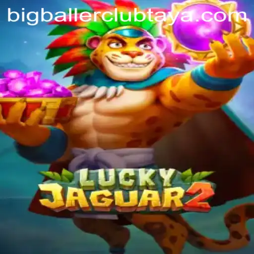 Exploring Luckyjaguar2: A New Era in Gaming with Bigballerclub