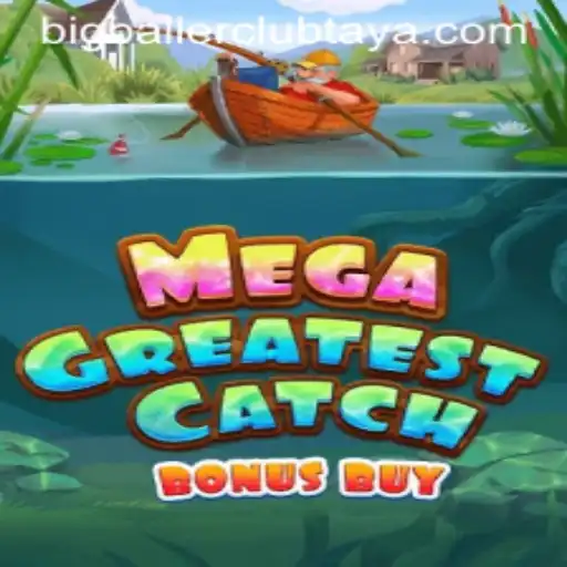 MegaGreatestCatchBonusBuy: The Ultimate Gaming Adventure