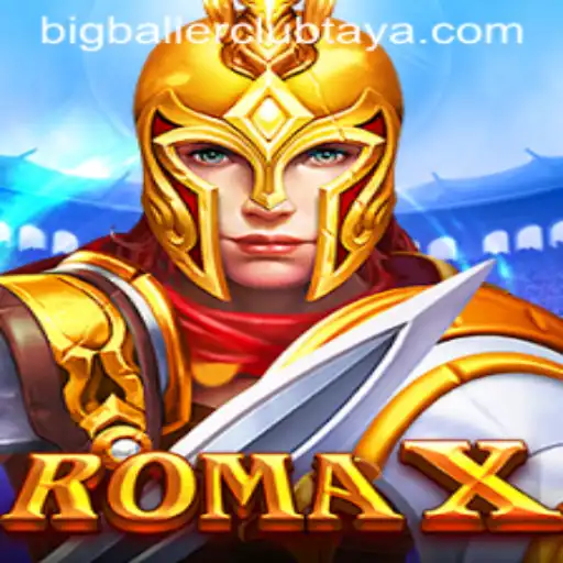 RomaX: The Revolutionary Game Captivating Bigballerclub Enthusiasts